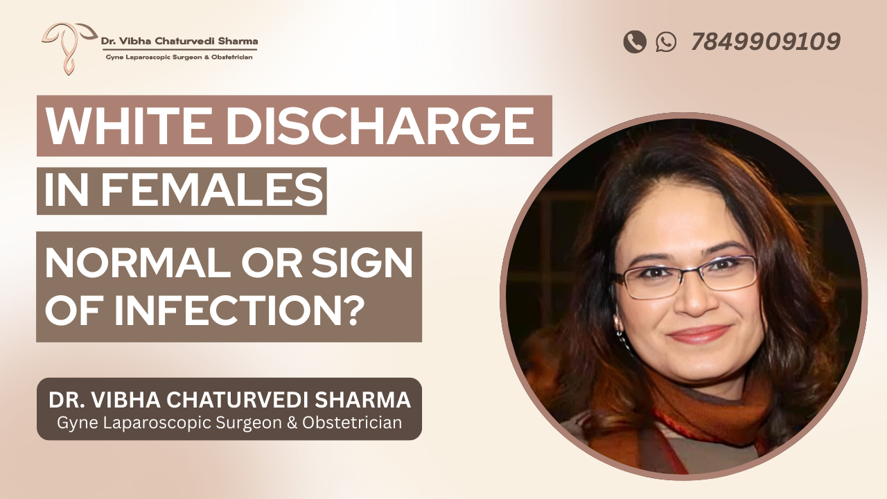 White Discharge in Women: When It’s Normal and When It’s an Infection