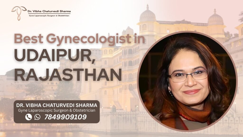 Best Gynecologist in Udaipur